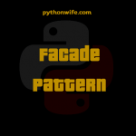 Facade Design Patterns Python Feature