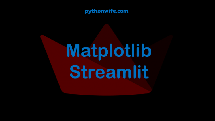 Matplotlib Streamlit Feature