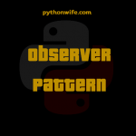 Observer Design Patterns Python Feature