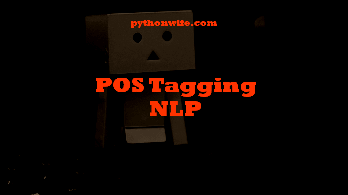 Pos Tagging Nlp Python