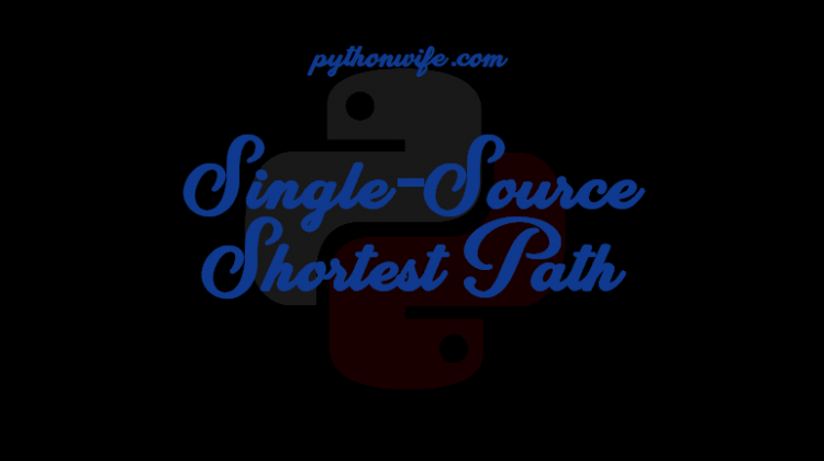Sngle Source Shortest Path Python Feature
