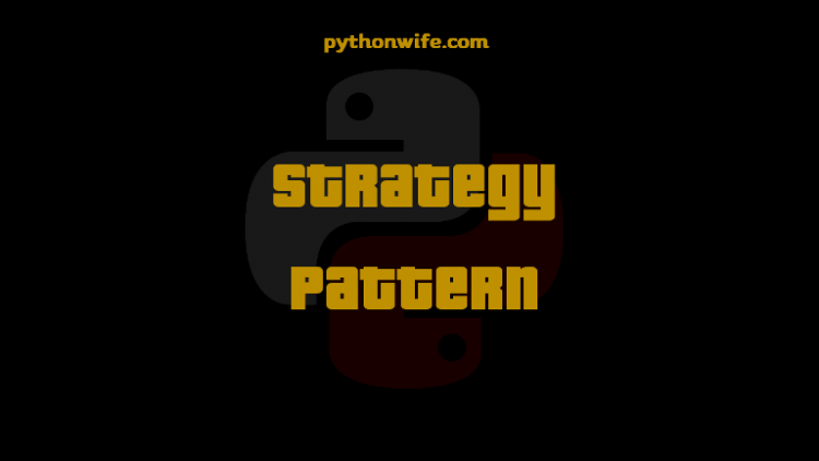 Strategy Design Patterns Python Feature