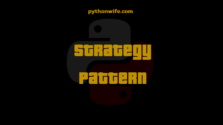 Strategy Design Pattern with Python