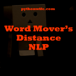 Word Mover Disatance
