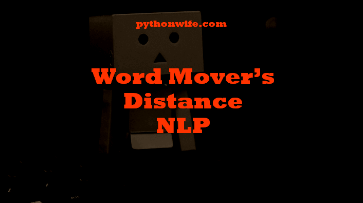 Word Mover Disatance